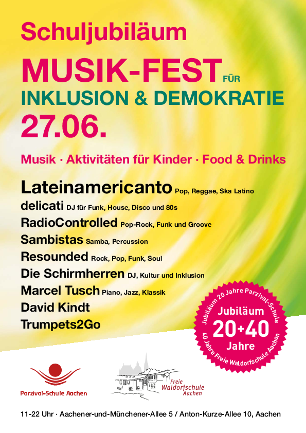 Musikfest für Demokratie und Inklusion, 27. Juni, Schuljubiläum